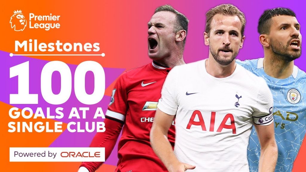 100 Premier League goals for a single club! Ft. Rooney, Kane & Agüero