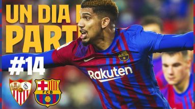 SEVILLA 1-1 BARÇA, THE LAST MATCH OF 2️⃣0️⃣2️⃣1️⃣ | UN DIA DE PARTIT (EPISODE 14)