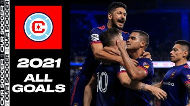 CHICAGO FIRE FC: All 2021 Goals