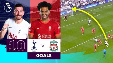 10 SENSATIONAL Spurs vs Liverpool Goals | Premier League | Højbjerg, Salah & more!