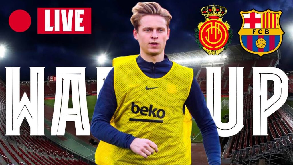 🔴  MALLORCA - BARÇA | WARM UP LIVE ⚽