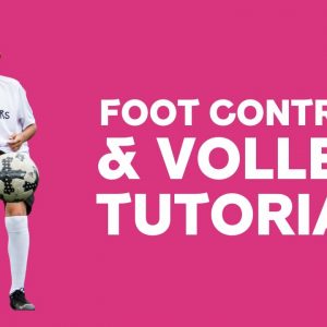 Foot Control and Volley Tutorial on TopTekkers ⚽️📱