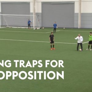Setting Traps For The Opposition | 9v9 Format