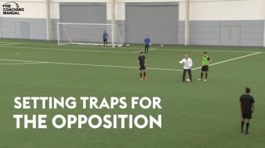 Setting Traps For The Opposition | 9v9 Format