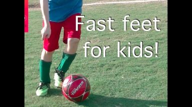 Soccer Fast Feet For Kids--Four Minutes to Faster Feet