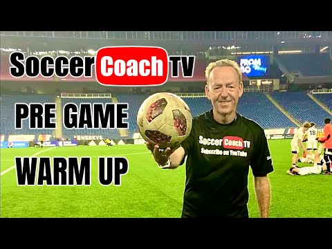 SoccerCoachTV - Pre Game Warm Up.