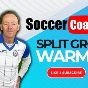 SoccerCoachTV - Split Group Warm Up.