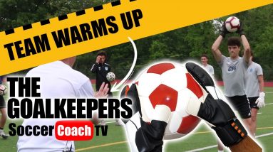 SoccerCoachTV - Team Warms Up the Goalkeepers.