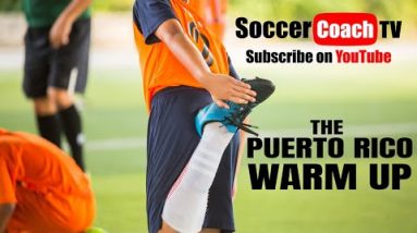 SoccerCoachTV - The Puerto Rico Warm Up.