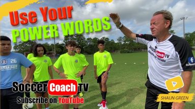 SoccerCoachTV - Use Your Power Words.