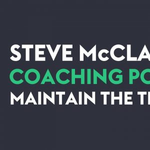 Steve McClaren Football Coaching Point - Maintain the Tempo