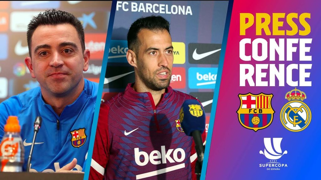 🔴 LIVESTREAM: XAVI & SERGIO BUSQUETS PRESS CONFERENCE (BARÇA - REAL MADRID PREVIEW)