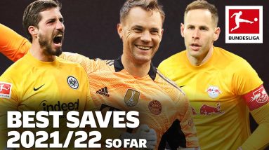 Top 10 Saves 21/22 so far - Neuer, Gulacsi & Co