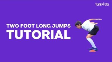 Two Foot Long Jumps Tutorial on TopTekkers ⚽️📱