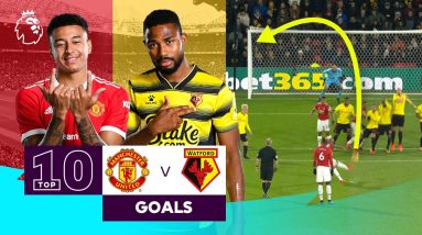10 WONDERFUL Manchester United vs Watford Goals | Premier League | Lingard & Dennis