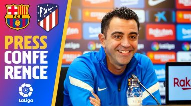 🔴 LIVESTREAM: XAVI PRESS CONFERENCE (BARÇA - ATLÉTICO MADRID PREVIEW)