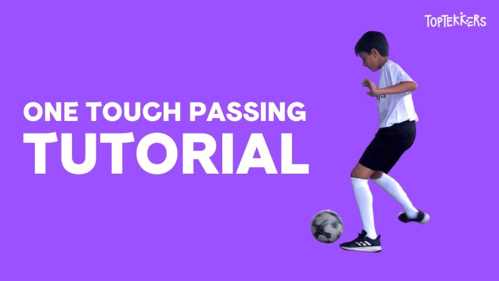 One Touch Passing Tutorial on TopTekkers β½οΈπ± 5 One Touch Passing Tutorial on TopTekkers β½οΈπ±