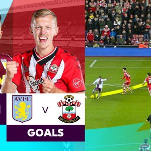 10 AWESOME Aston Villa vs Southampton Goals | Premier League | Grealish & Ward-Prowse