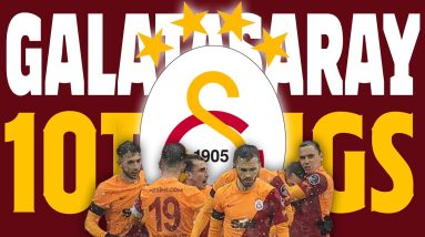 🔥 10 THINGS YOU NEED TO KNOW ABOUT GALATASARAY 🔥