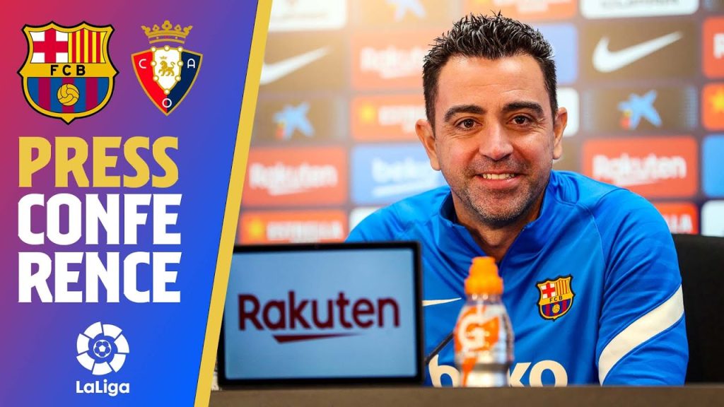 🔴 LIVESTREAM: XAVI PRESS CONFERENCE (BARÇA - OSASUNA PREVIEW)