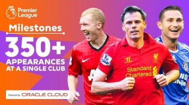 350 appearances for ONE club! Scholes, Carragher, Lampard & more