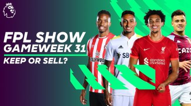 Keep Or Sell Trent Alexander-Arnold, Philippe Coutinho, Raphinha Or Ivan Toney? | FPL Show