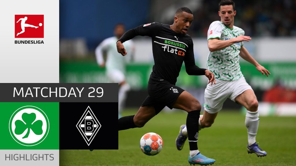 Greuther Fürth - Borussia M'gladbach 0-2 | Highlights | Matchday 29 – Bundesliga 2021/22
