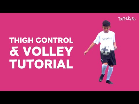 Thigh Control & Volley Tutorial on TopTekkers ⚽️📱 1 Thigh Control & Volley Tutorial on TopTekkers ⚽️📱