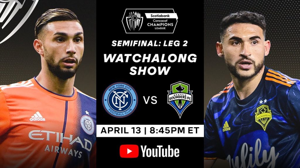 Will the Sounders finish the job? Can NYCFC pull off the comeback? | CCL Semifinals Watch Along