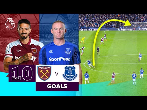 10 WONDERFUL West Ham vs Everton Goals | Premier League | Manuel Lanzini & Wayne Rooney