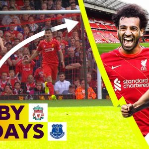 Liverpool vs Everton | The Merseyside Derby | Premier League Derby Days