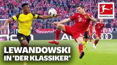 Robert Lewandowski | Dortmund's Klassiker Nightmare