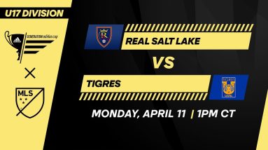 U17 GA Cup: Real Salt Lake vs Tigres | April 11, 2022 | FULL GAME