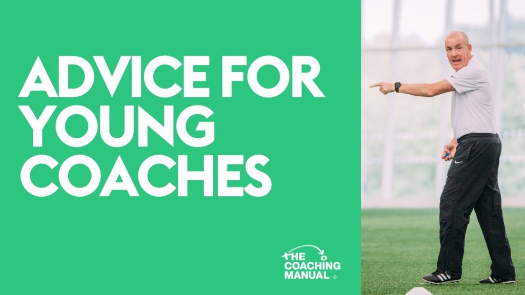Advice For Young Coaches ⚽️