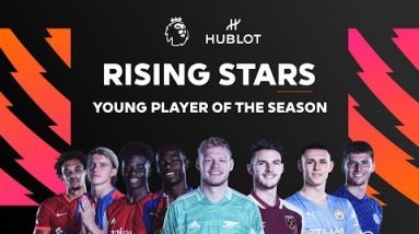 🏆CHOOSE The Hublot Young Player of the Season | Premier League | Rising Stars