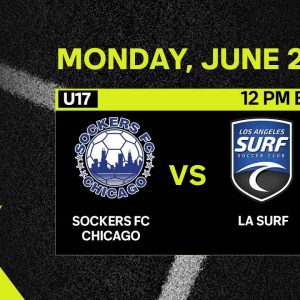 U17 MLS NEXT Cup: Sockers FC Chicago vs. LA Surf SC | June 27, 2022 | FULL GAME