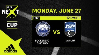 U17 MLS NEXT Cup: Sockers FC Chicago vs. LA Surf SC | June 27, 2022 | FULL GAME