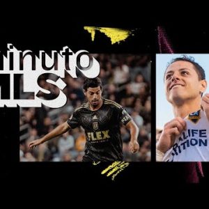 Minuto MLS: Carlos Vela y 'Chicharito' logran hazañas en la liga