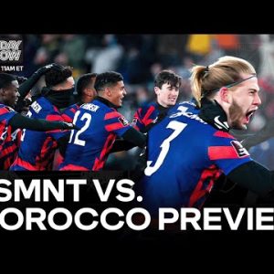 Previewing Tonight's USMNT Friendly Against Morocco | MLS Today