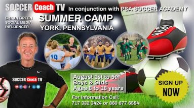 SoccerCoachTV Summer Camp, York, Pennsylvania 2022. Register today!