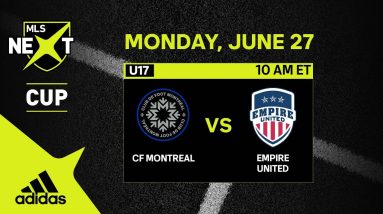 U17 MLS NEXT Cup: CF Montreal vs. Empire United | June 27, 2022 | FULL GAME