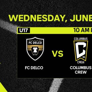 U17 MLS NEXT Cup: FC Delco vs. Columbus Crew | June 29, 2022 | FULL GAME