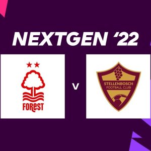 Next Generation Cup 2022 - Nottingham Forest FC v Stellenbosch FC | FULL MATCH