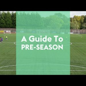 A Guide To Pre-Season ⚽️