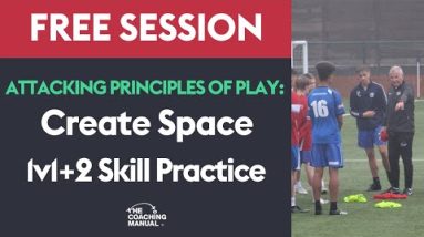 FREE SESSION: Principles of Play - Create Space Practice ⚽️