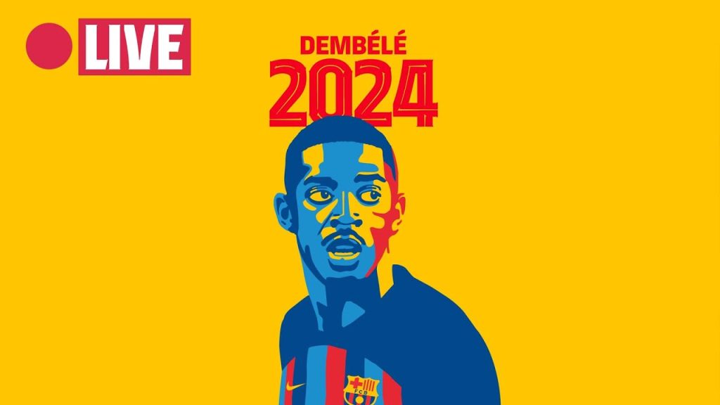 🔴 FULL LIVESTREAM: DEMBÉLÉ CONTRACT RENEWAL