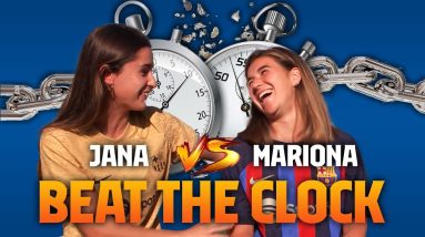 JANA vs MARIONA | BEAT THE CLOCK 🔥