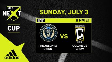 U17 MLS NEXT Cup Final: Philadelphia Union vs. Columbus Crew | July 3, 2022 | FULL GAME
