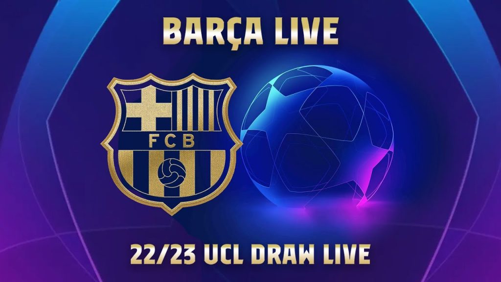 🔴  BARÇA LIVE: UEFA CHAMPIONS LEAGUE GROUP STAGE DRAW 22/233  ⚽