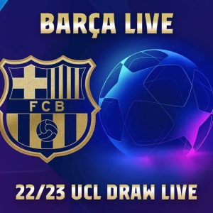 🔴  BARÇA LIVE: UEFA CHAMPIONS LEAGUE GROUP STAGE DRAW 22/233  ⚽